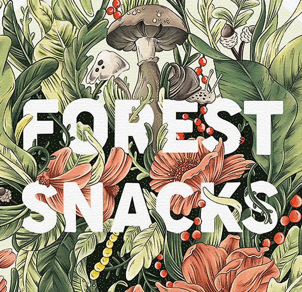 Botanical Illustration around the text "Forest Snacks" by Zoe Gillett